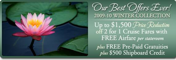 Up to $1,500 Off 2 for 1 Cruise Fares with Free Airfare per stateroom on all 2009-10 Winter Sailings