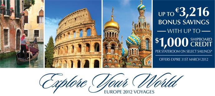 Explore Your World | Europe 2012 Voyages