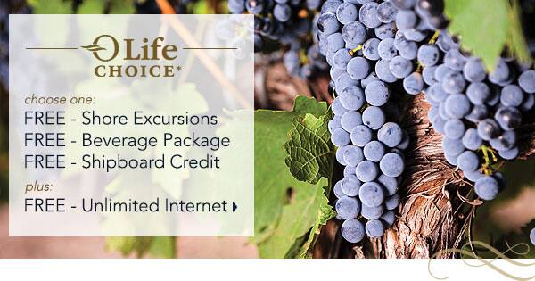 OLife Choice - Choose one: Free                                    Shore Excursion, Free Beverage Package                                    or Free Shipboard Credit plus Free                                    Internet
