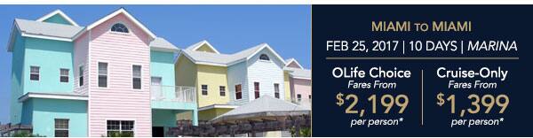 Lisbon to Rio de Janeiro | Nov                                    21, 2016 | 16 Days | Marina | OLife                                    Ultimate Fares from $3,999 per person                                    | Cruise-Only Fares from $2,549 per                                    person