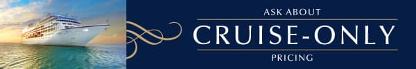 Ask About Cruise-Only Pricing