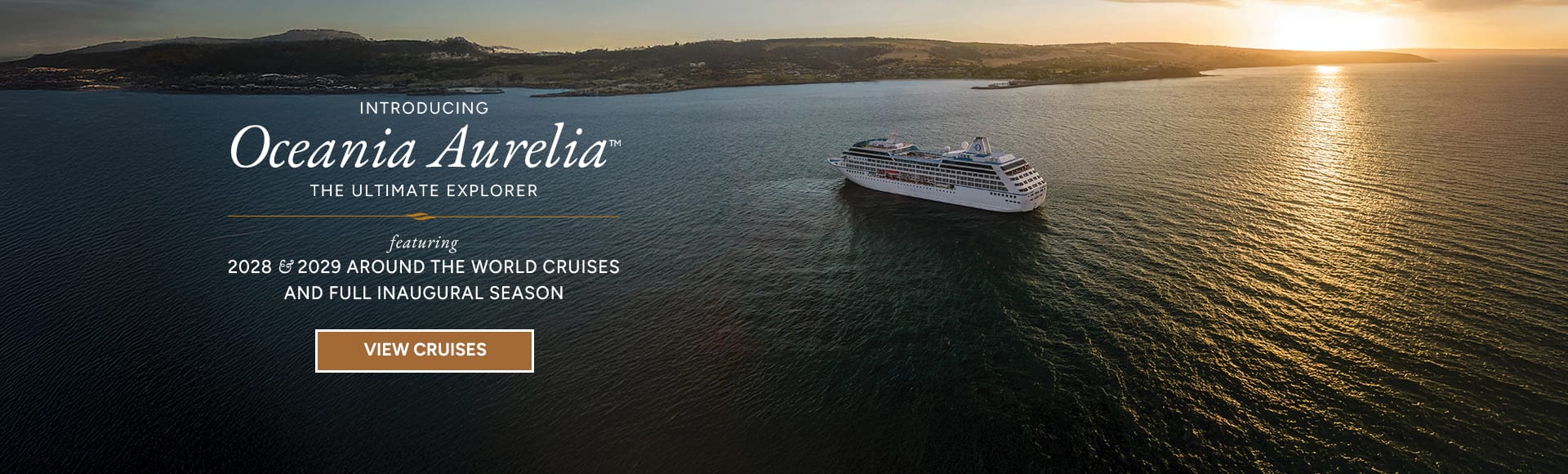 Introducing Oceania Aurelia, Inaugural Voyages Including Around the World 2028 & 2029 Cruises