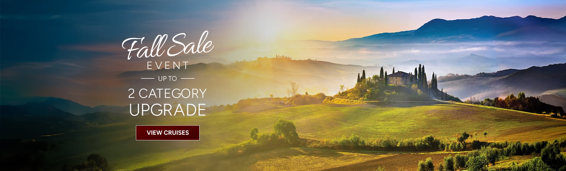 Fall Sale Event, up to a 2 Category Upgrade