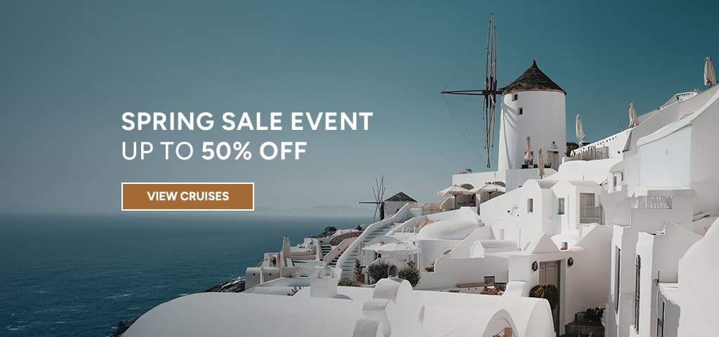 Oceania Cruises Spring Sale Event, up to 50% off. Greek Isles Cruises
