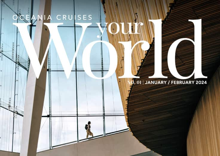 Oceania Cruises Your World Magazine